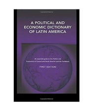 A Political and Economic Dictionary of Latin America