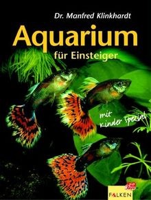 Aquarium für einsteiger von - einsteiger,