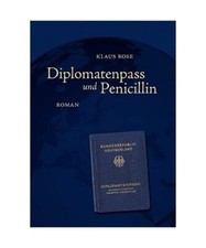 Diplomatenpass und Penicillin