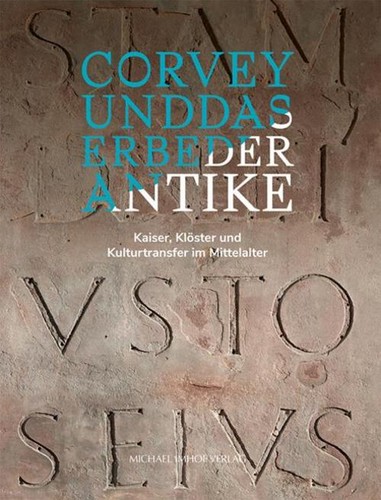 Corvey und das erbe der - das,