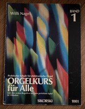 Willi Nagel: Orgelkurs für alle, Band 1 - Noten Keyboard Orgel Klavier