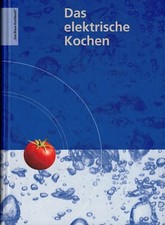 Reese, Das elektrische Kochen, Das Blaue Kochbuch, Elektroherd, 48. Auflage 1996
