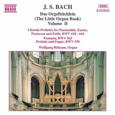 Bach: Das Orgelbuechlein