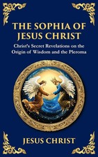 Jesus Christ | The Sophia of