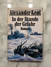 2 - Alexander Kent, In der Stunde der Gefahr (22509)