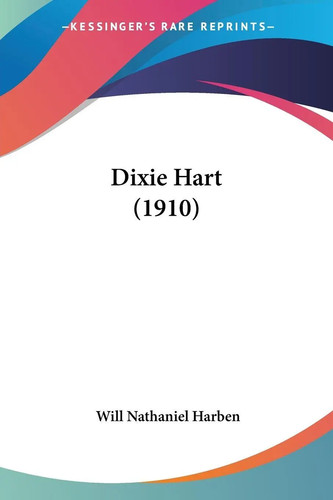 Will nathaniel harben dixie - will,