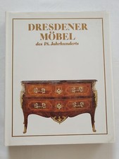 Dresdner Möbel des 18. Jahrhunderts Zunftwesen Tischler Material Barock Rokoko