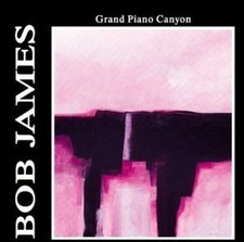 Bob James | CD | Grand piano canyon (1990)