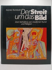 Der Streit um das Bild - Zum Verhältnis von moderner Kunst und Religion Zum Verh