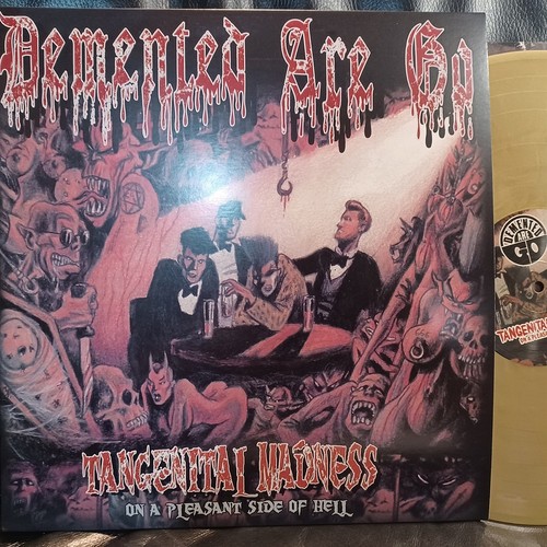Demented are tangenital - go,