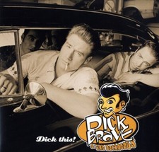 DICK & THE BACKBEATS BRAVE -