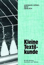 Kleine Textilkunde. (Lernmaterialien) von Betz, Edeltrau... | Buch | Zustand gut