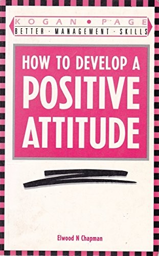 How develop positive - to, a