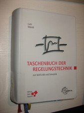 Taschenbuch der Regelungstechnik: mit MATLAB und Simulink , 10. Aufl. 2014