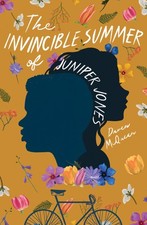 The Invincible Summer of Juniper Jones, Daven Mcqueen
