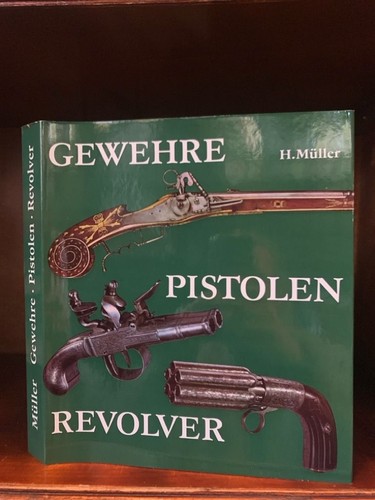 Gewehre pistolen revolver - pistolen.,