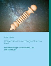 André pasteur heilpendeln - andré, im