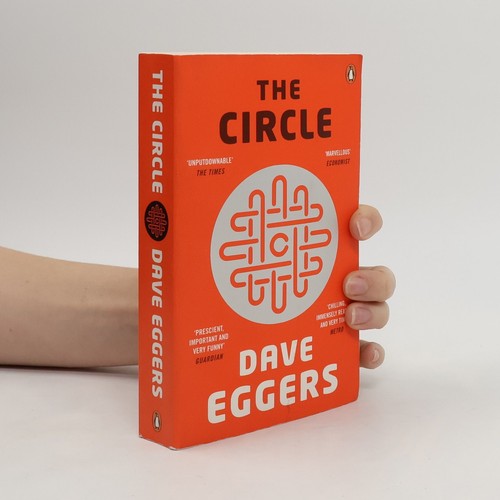 The circle dave eggers - the,