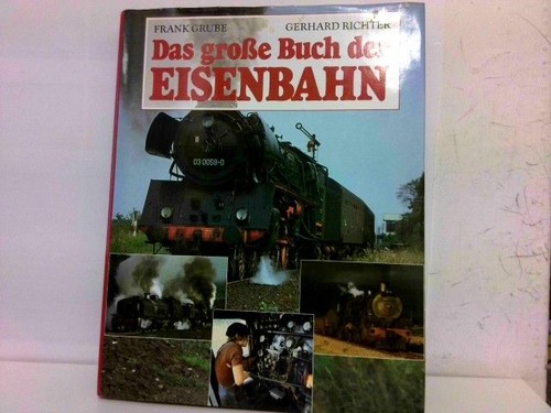 Das große buch der eisenbahn - der,