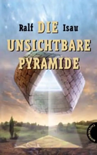Die unsichtbare pyramide - die,
