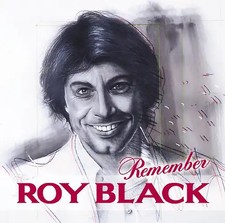 Roy Black - Remember Roy Black