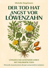 Der Tod hat Angst vor Löwenzahn | Michelle Ziegelmann | Deutsch | Buch | 280 S.