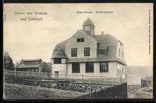 Grunau / Rosswein, Hinteransicht der Neuen Schule, Ansichtskarte 