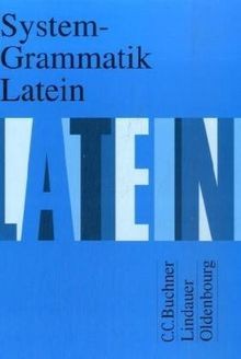 System grammatik latein von - latein,