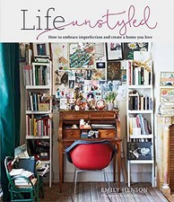 Life Unstyled: How to embrace