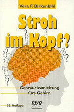 Stroh im Kopf? Gebrauchsanleitung fürs Gehirn. von Birke... | Buch | Zustand gut