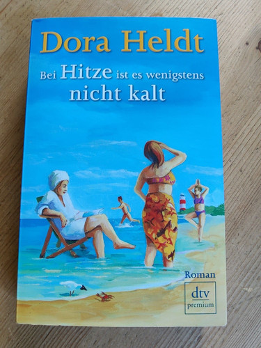 Bei hitze ist - hitze,