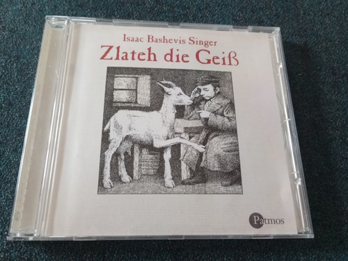 Zlateh die geiß und - zlateh,