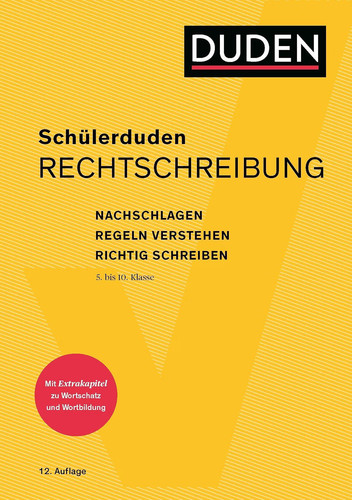 Schülerduden rechtschreibung - schülerduden,