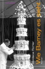 Wie Barney es sieht: Roman von Richler, Mordecai | Buch | Zustand sehr gut