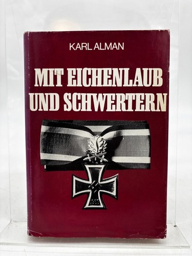 Mit eichenlaub und - eichenlaub,