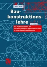 Baukonstruktionslehre: Ein