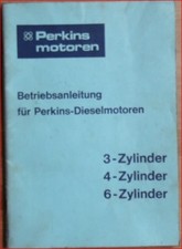 Perkins Motoren 3 + 4 + 6 Zylinder Betriebsanleitung
