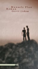 Manuels Plan: Roman Gebundene Ausgabe-Gerrit Liskow - | Gay Romance  Schwul LGBT