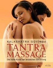 Tantra Massage: Die hohe Kunst
