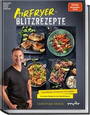 Airfryer-Blitzrezepte | Christian Henze | 2025 | deutsch