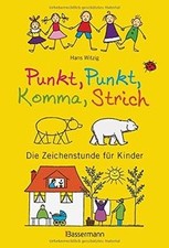 Punkt, Punkt, Komma, Strich: Die Zeichenstunde für Kinde... | Buch | Zustand gut