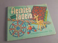 DDR Kinderbuch basteln "flechten & fädeln" Rudolf Arnold Verlag Leipzig alt