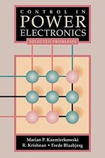 Control in Power Electronics: Selected Problems (Academic Buch Academic Press