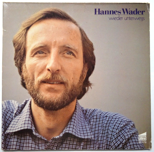 Hannes wader wieder unterwegs - wieder,