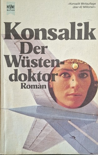 Der wüstendoktor roman - wüstendoktor,