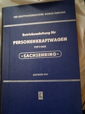 Betriebsanleitung Sachsenring P 240 Horch Zwickau ddr Sechszylinder 