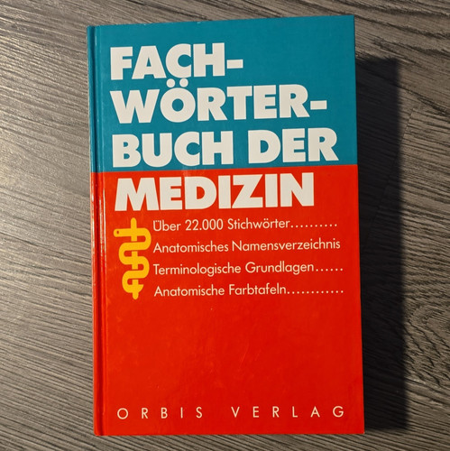 Fachwörterbuch der medizin - der,