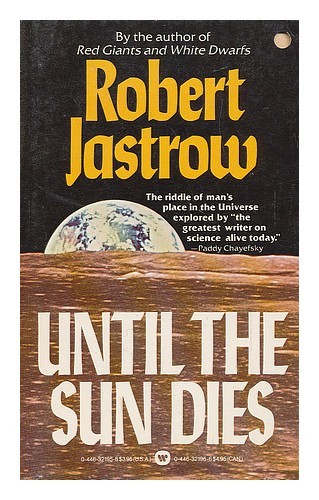 Jastrow robert until the - until,