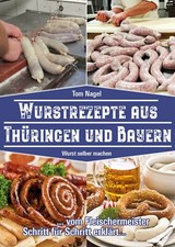 Wurstrezepte aus thüringen - "wurstrezepte,