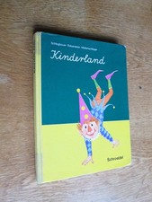 "KINDERLAND" Schulfibel SCHROEDEL VERLAG Hannover 1970